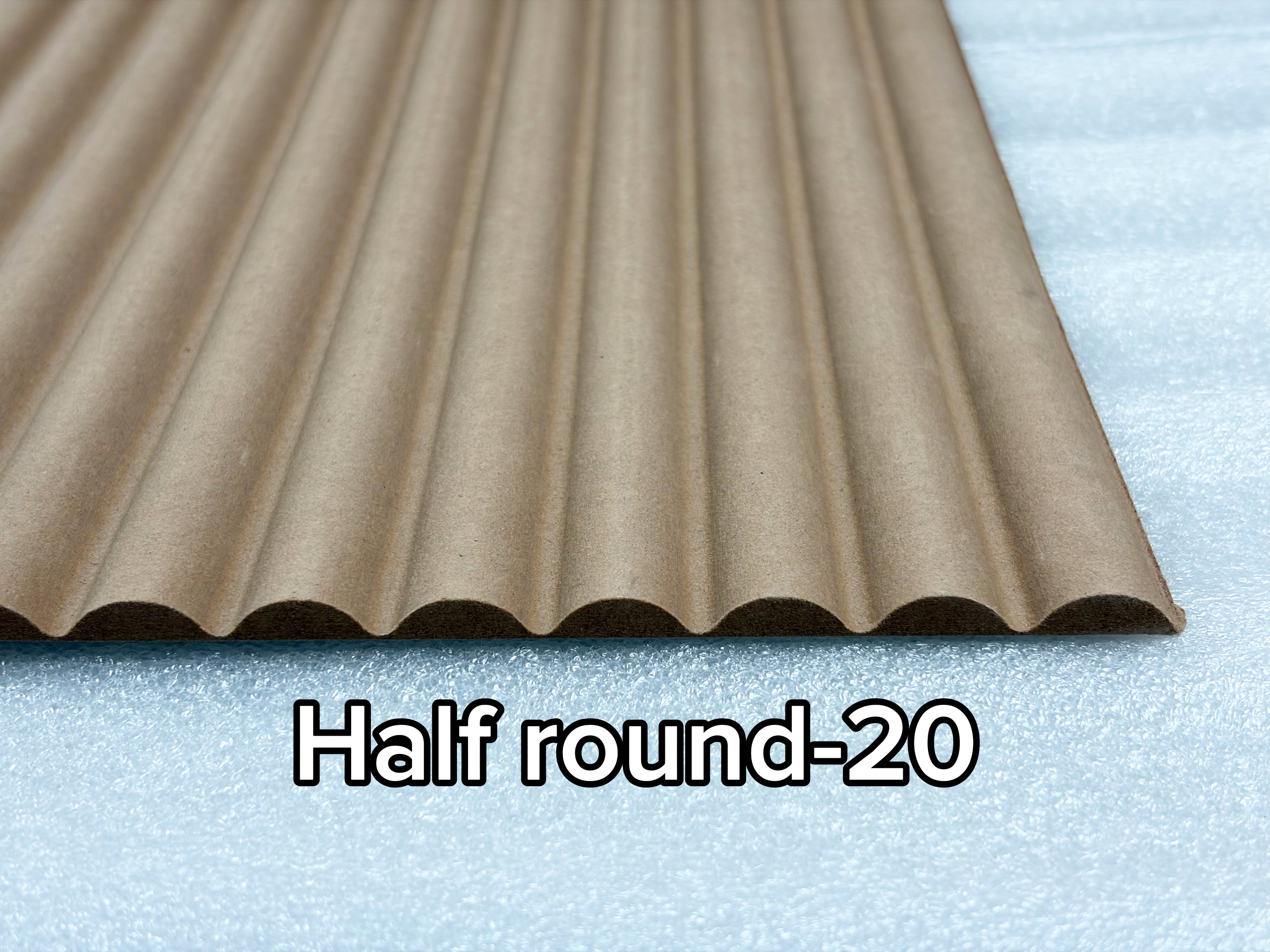 Fluted Panel: HALF ROUND-20